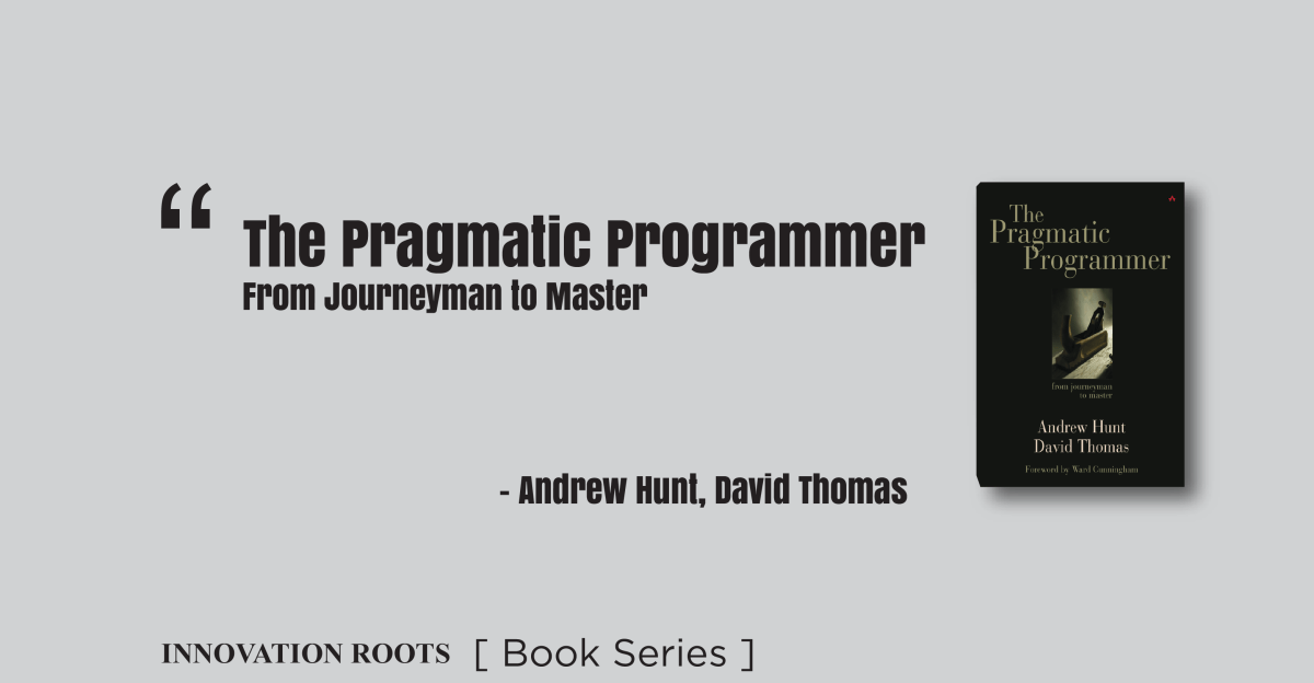The Pragmatic Programmer - cuốn sách tâm đắc dành cho mọi Developer